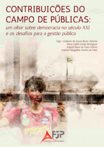 Lançamento do livro Contribuições do Campo de Públicas: um olhar sobre a democracia no século XXI e os desafios para a gestão pública