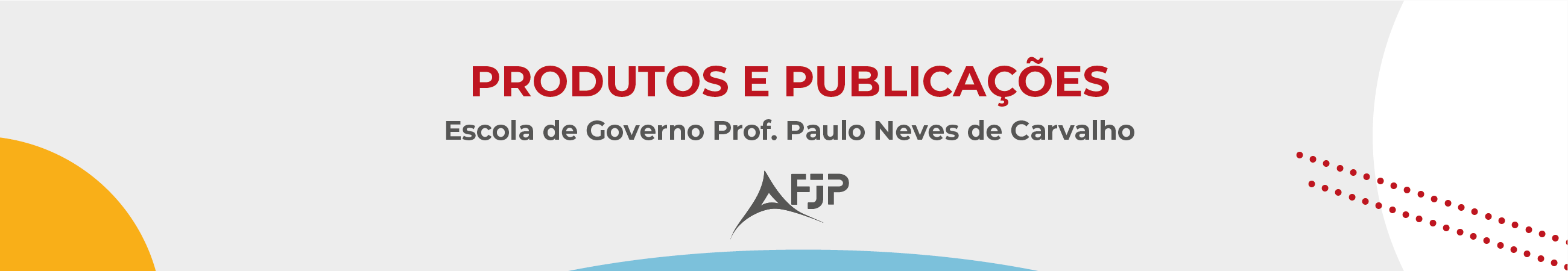 Banner Site FJP-1 10 2023.10.16 – Banner Escola de Governo Prof. Neves de Carvalho